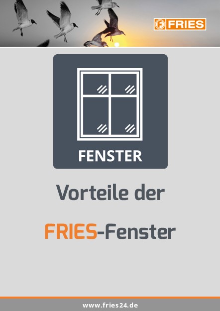 Vorteil FRIES Fenster 